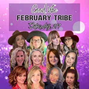 2/7 Good Vibe February Tribe